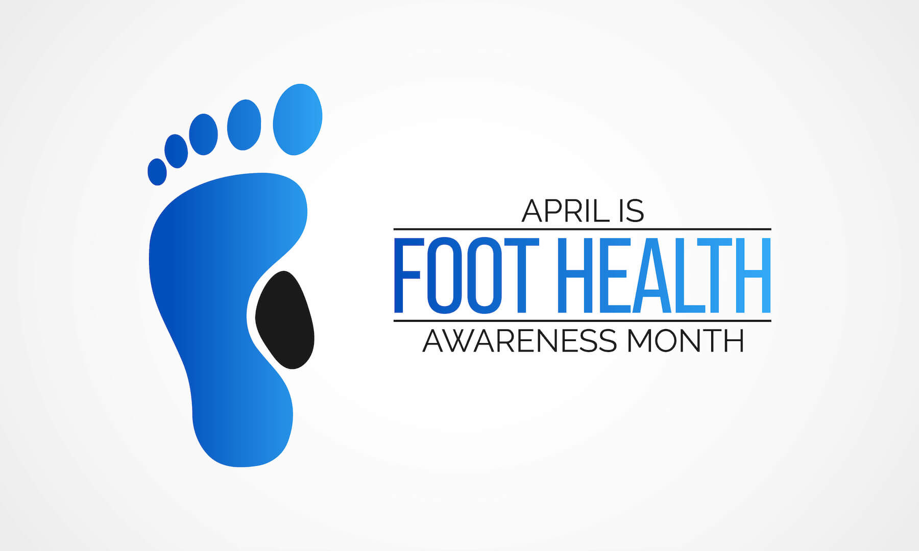 National Foot Health Awareness Month - Foot and Ankle Group